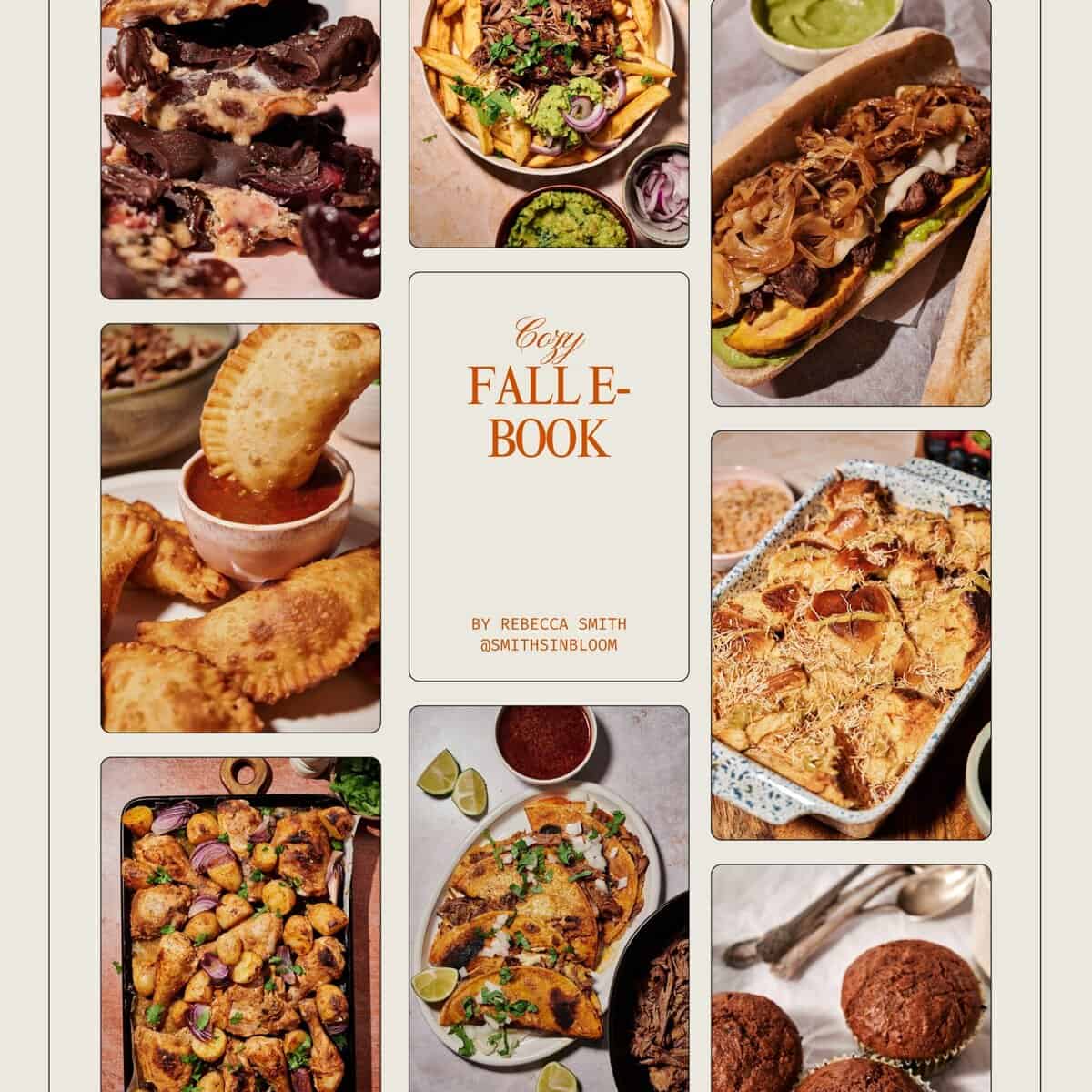 Beige and Burt orange Fall E-Book collage with pictures of Birria empanadas, carrot muffins, cherry date bark, Beef stew Sandwich, Dubai french toast bake.